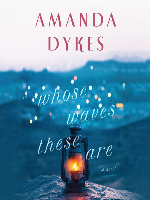 Title details for Whose Waves These Are by Amanda Dykes - Wait list